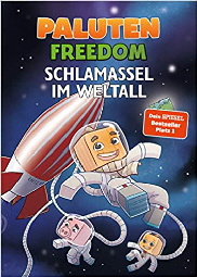 Community Editions-Verlag Paluten Freedom  Schlamassel im Weltall