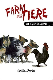 Die Farm der Tiere - Die Graphic Novel